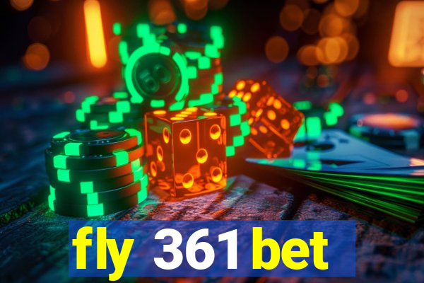 fly 361 bet